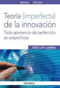 Teoría (imperfecta) de la innovación