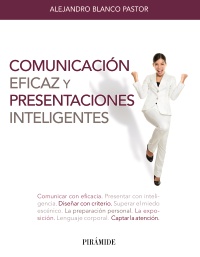 Comunicación eficaz y presentaciones inteligentes