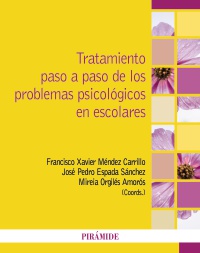 Tratamiento paso a paso de los problemas psicológicos en escolares
